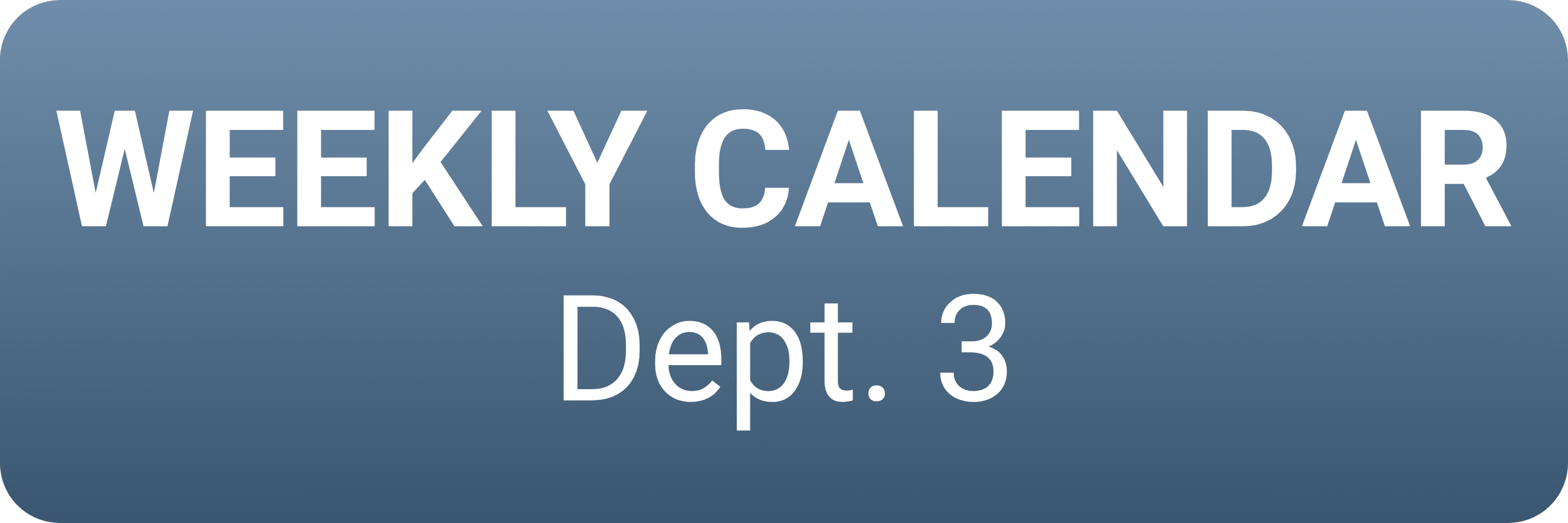 Weekly Calendar Dept. 3 (1)
